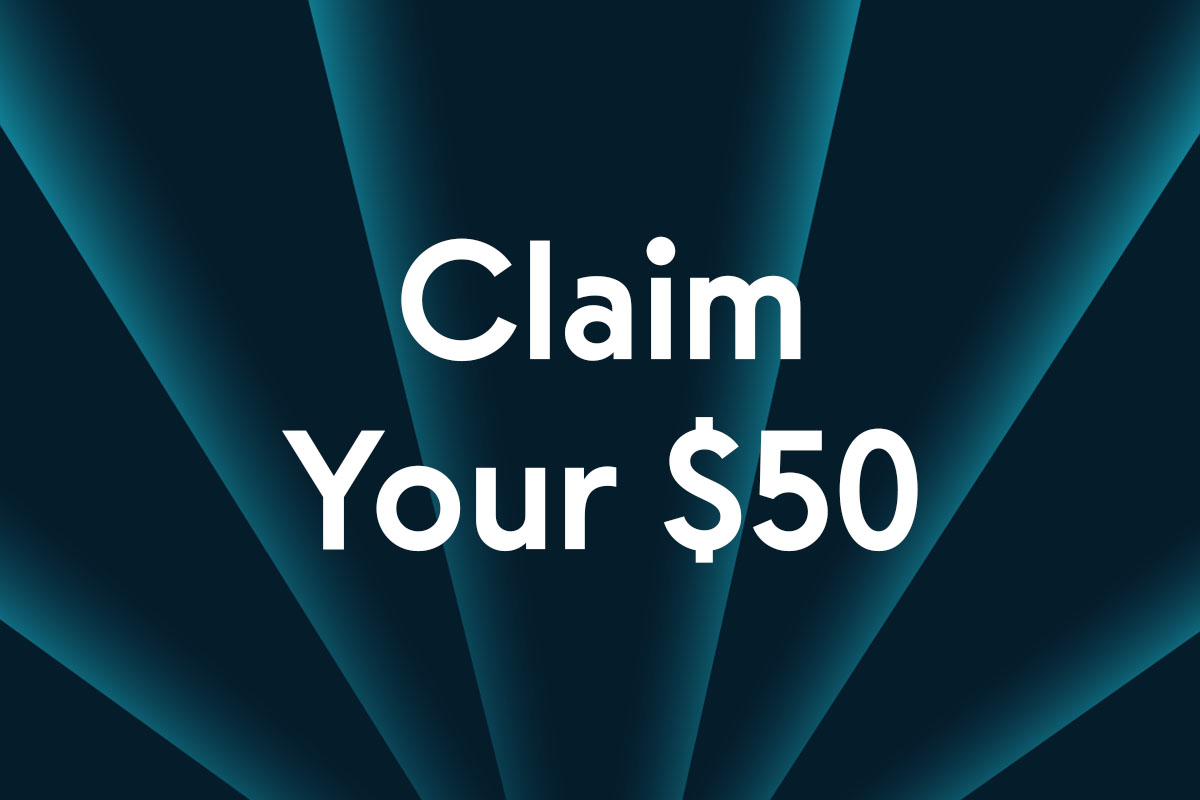 Claim Your $50.